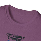 ONE SIMPLE THOUGHT™ T-SHIRT