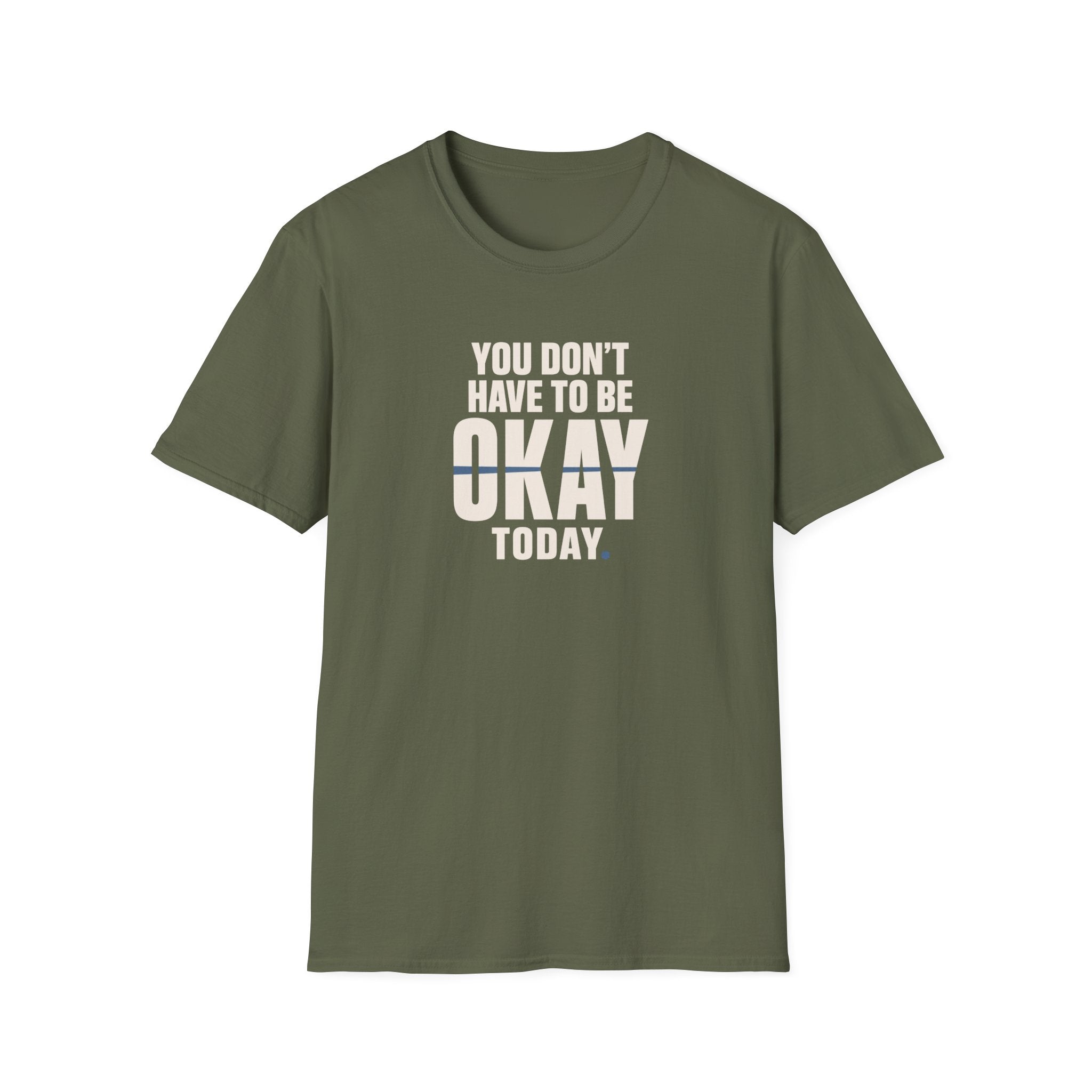 Not Always Okay™ T-Shirt