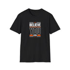 Believe You Can™ Motivational T-Shirt