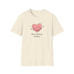Your Feelings Matter T-Shirt