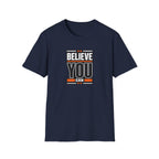 Believe You Can™ Motivational T-Shirt