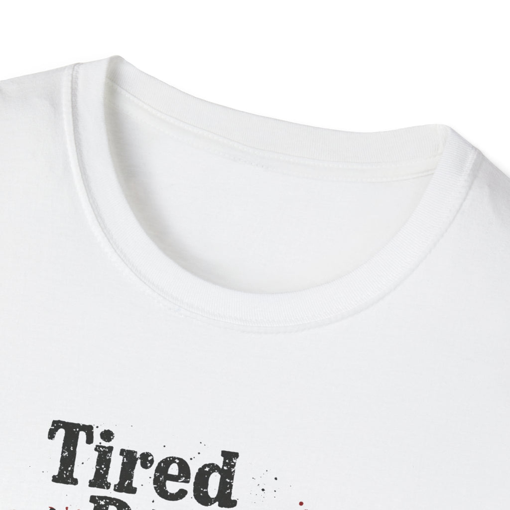 Tired But Trying Broken T-Shirt
