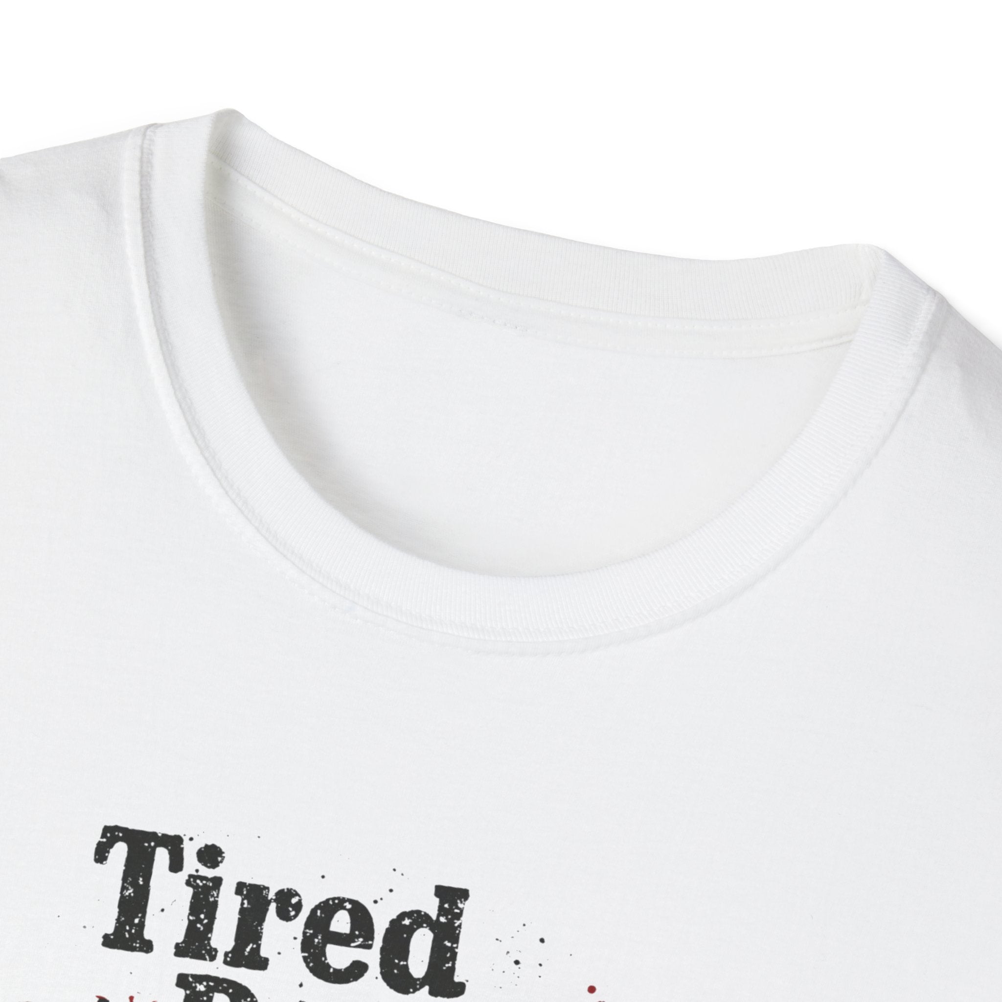 Tired But Trying Broken T-Shirt