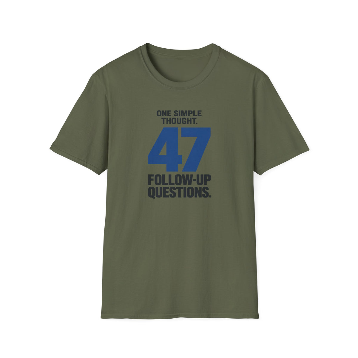 ONE SIMPLE THOUGHT™ T-SHIRT