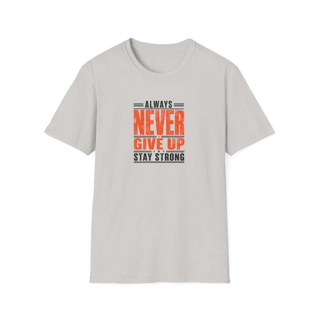 Never Give Up™ Motivational T-Shirt