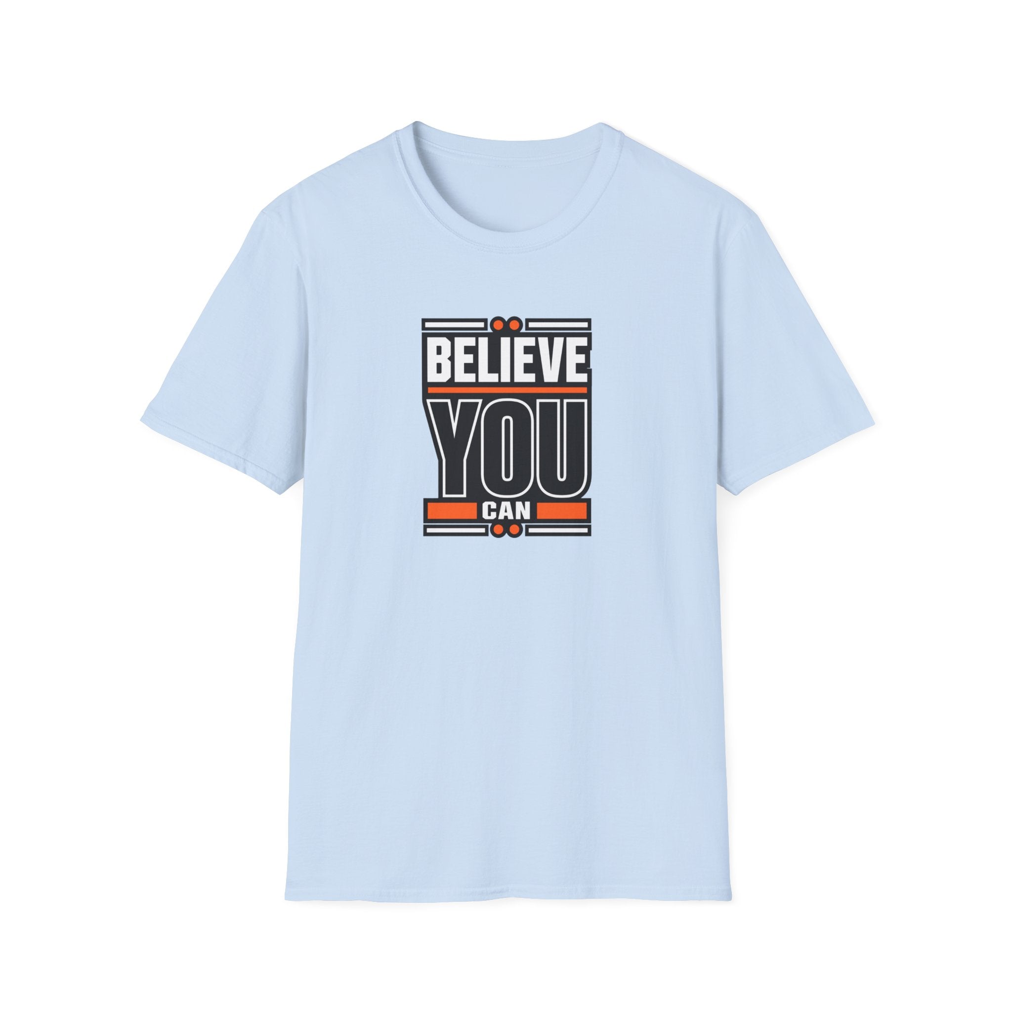 Believe You Can™ Motivational T-Shirt