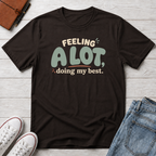 A Lot™ T-Shirt