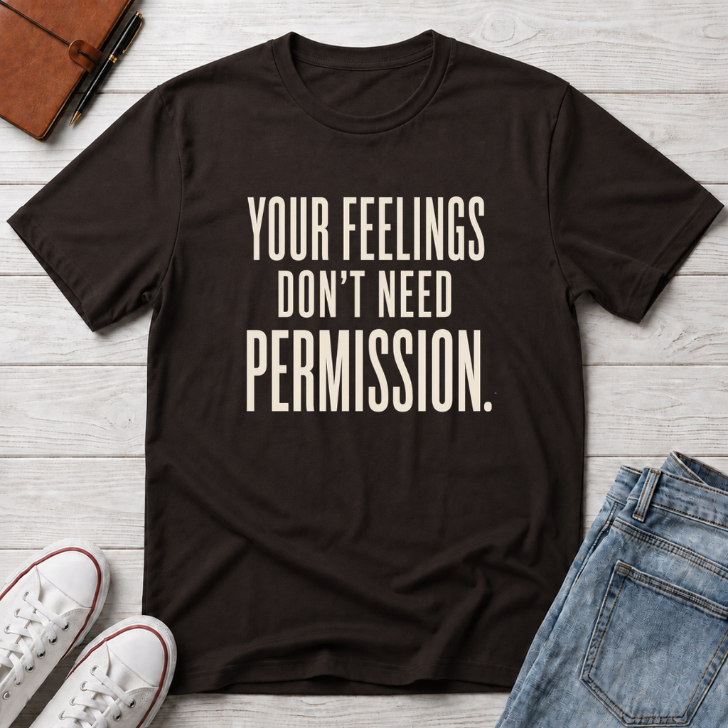 Permission to Feel™ T-Shirt