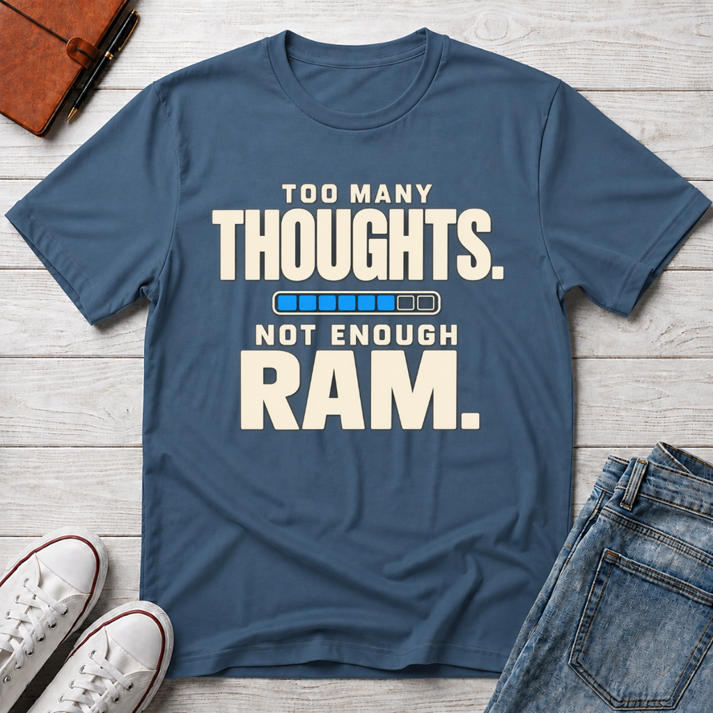 Thoughts on RAM™ T-Shirt