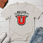 Need Vitamin U T-Shirt