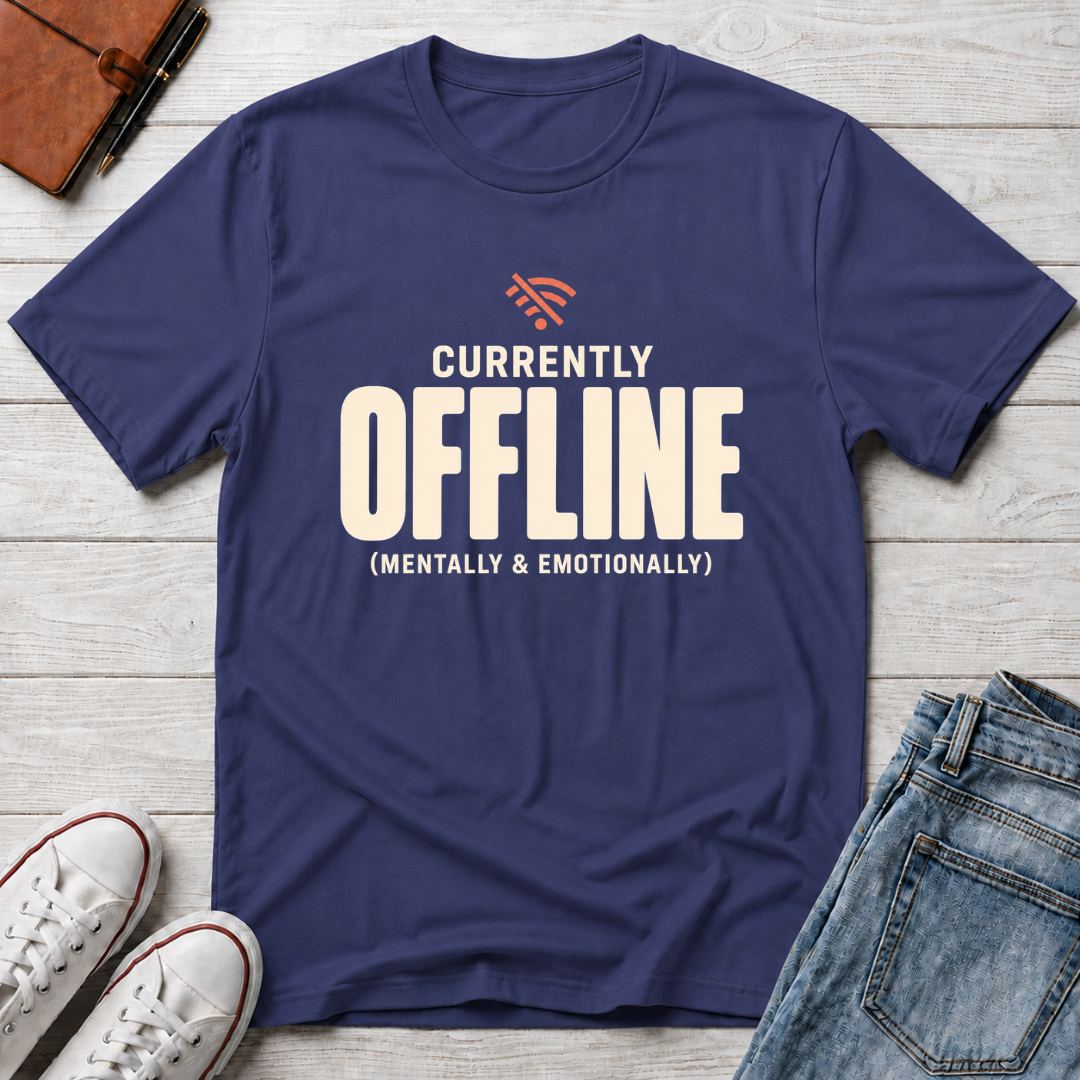 Currently Offline™ T-Shirt