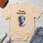 Trust Yourself T-Shirt