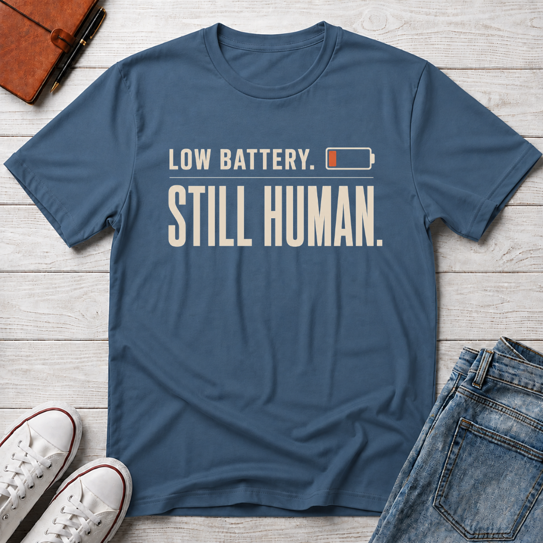 Still Human™ T-Shirt