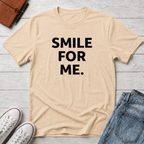 Smile For Me Typhography T-Shirt
