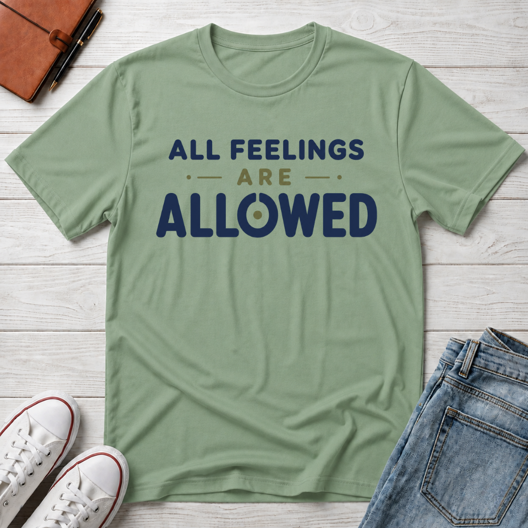 Feelings Allowed™ T-Shirt