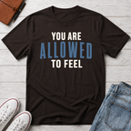 Permission To Feel™ T-Shirt