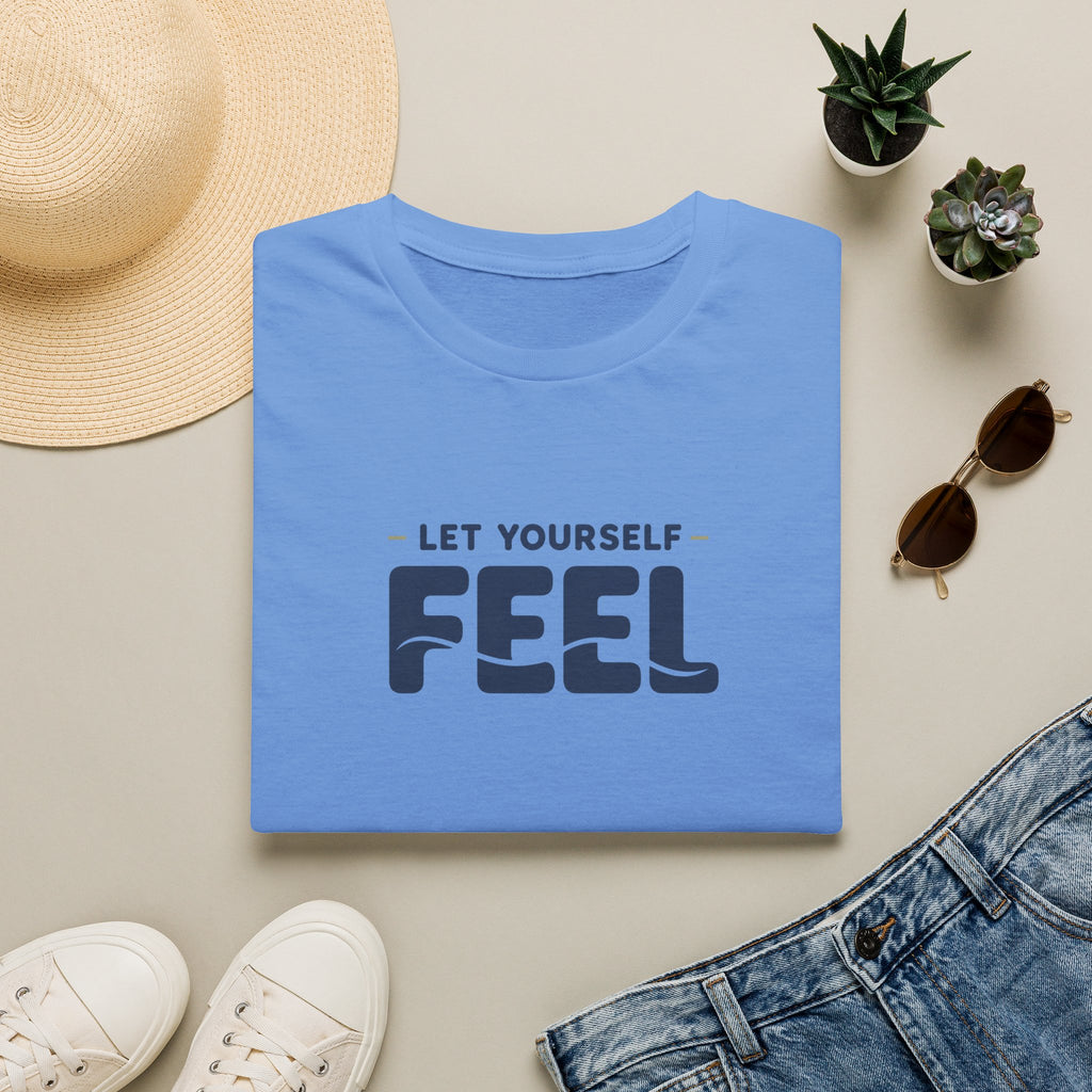 Let Yourself Feel™ T-Shirt