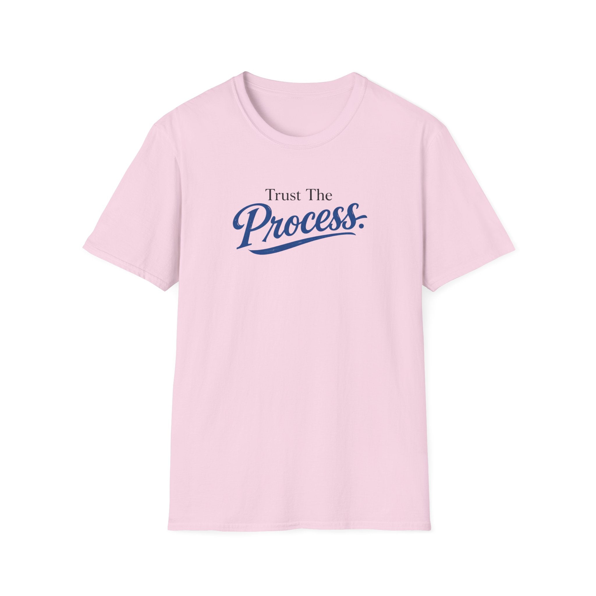 Trust The process Typhography T-Shirt