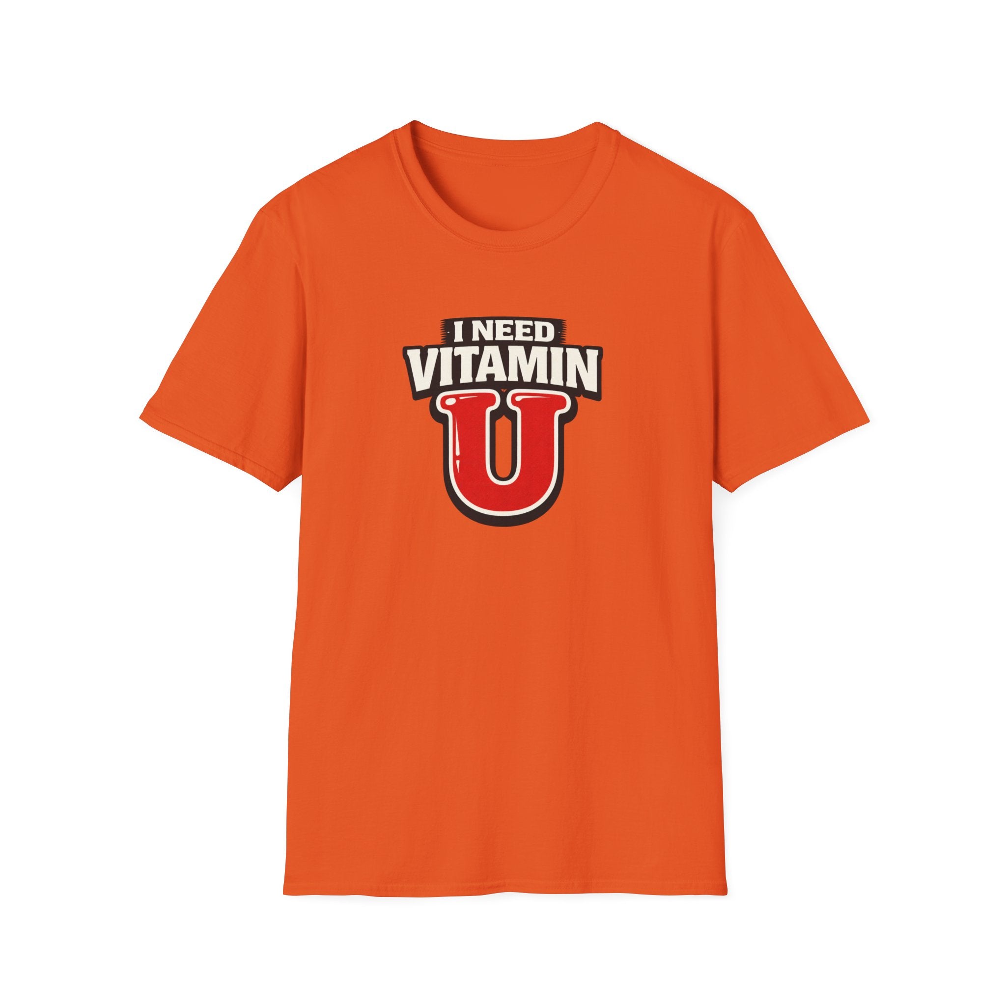 Need Vitamin U T-Shirt