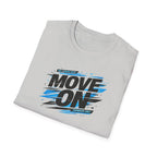 Move On Positive Mindset Tee