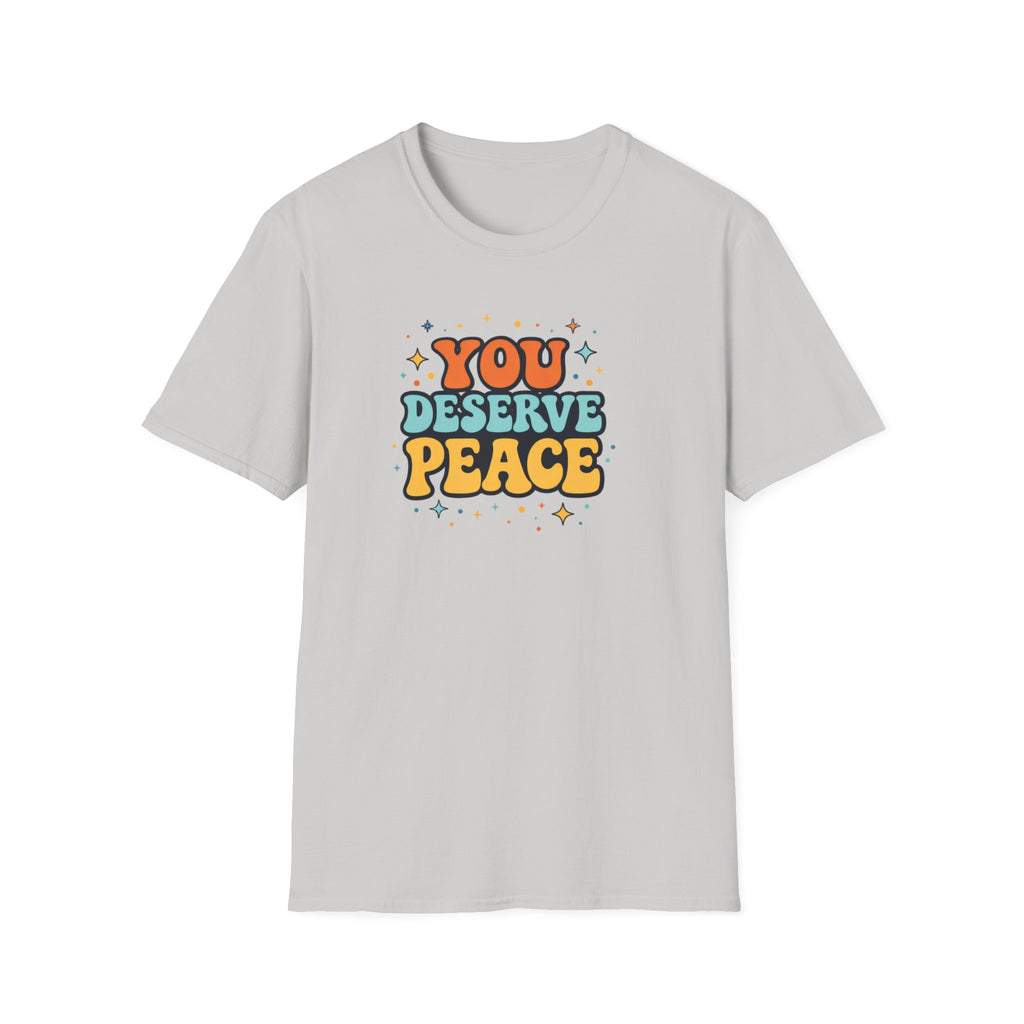 Deserve Peace Typhography T-Shirt