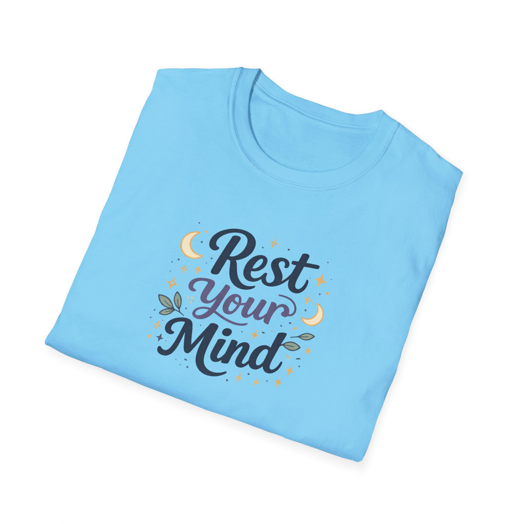 Rest Your Mind T-Shirt