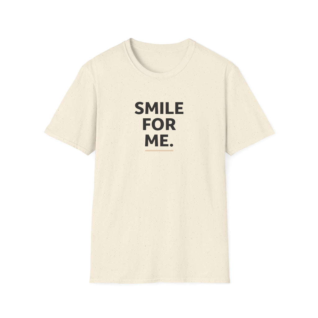 Smile For Me Typhography T-Shirt