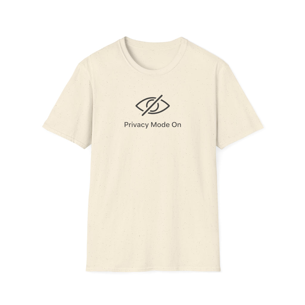 Privacy Mode T-Shirt