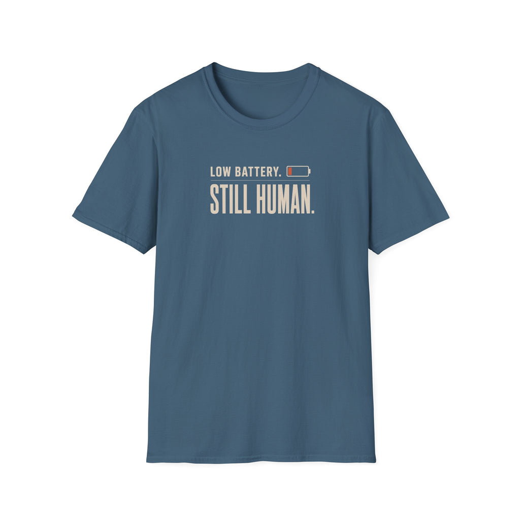 Still Human™ T-Shirt