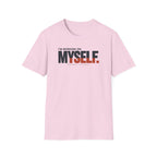WORKING ON MYSELF™ T-SHIRT