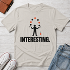 Juggling Life™ T-Shirt