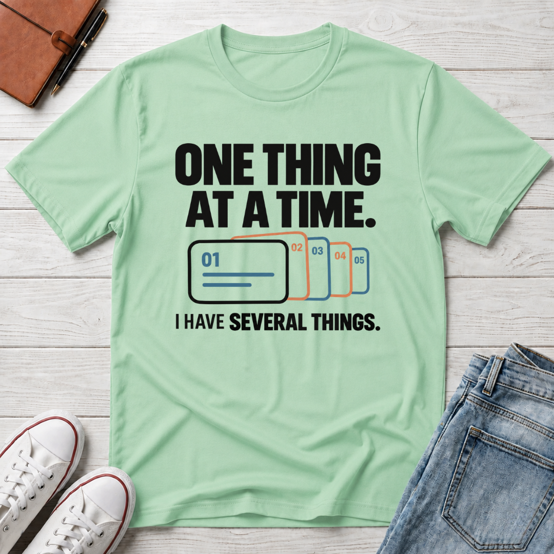 One Thing™ T-Shirt