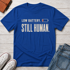 Still Human™ T-Shirt