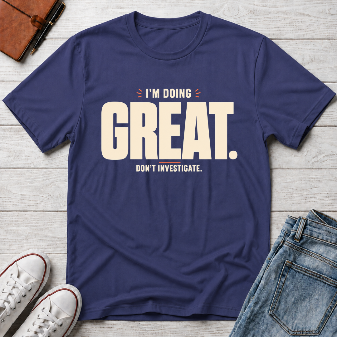 Be Great™ T-Shirt