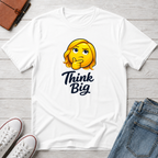 Think Big T-Shirt