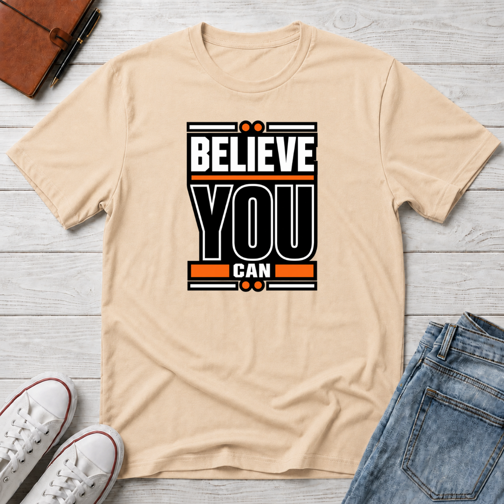Believe You Can™ Motivational T-Shirt