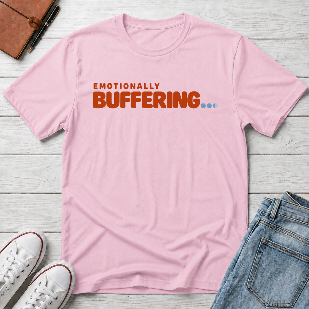 Emotionally Buffering™ T-Shirt