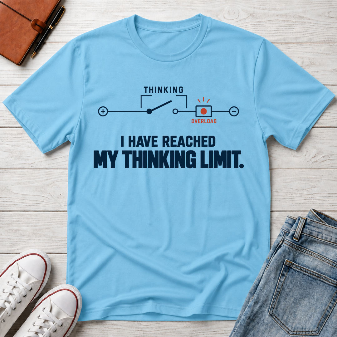 Thinking Limit™ T-Shirt