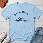 Breathe Deeply Wave T-Shirt