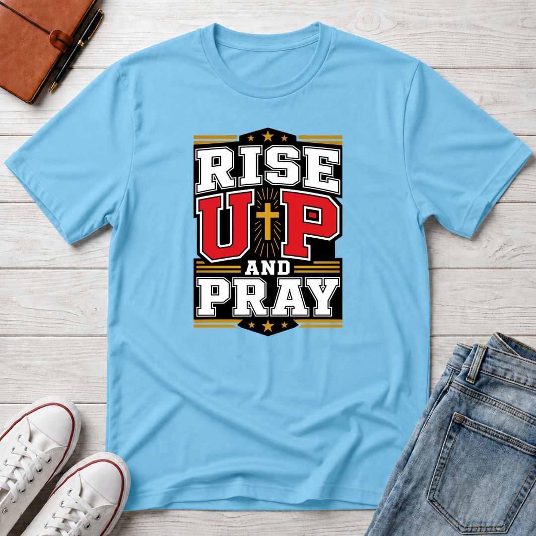 Rise Up & Pray™ T-Shirt