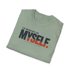 WORKING ON MYSELF™ T-SHIRT