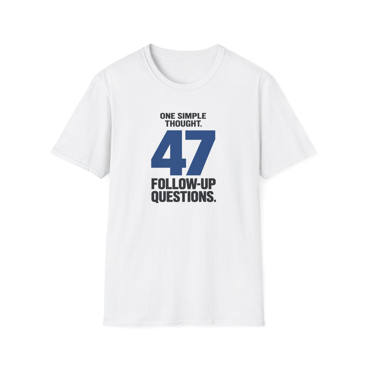 ONE SIMPLE THOUGHT™ T-SHIRT