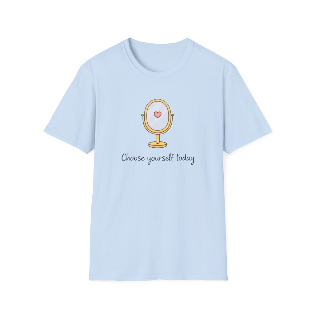 Choose Yourself Mirror T-Shirt