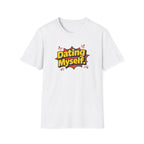 Dating Myself Funny Typhography T-Shirt