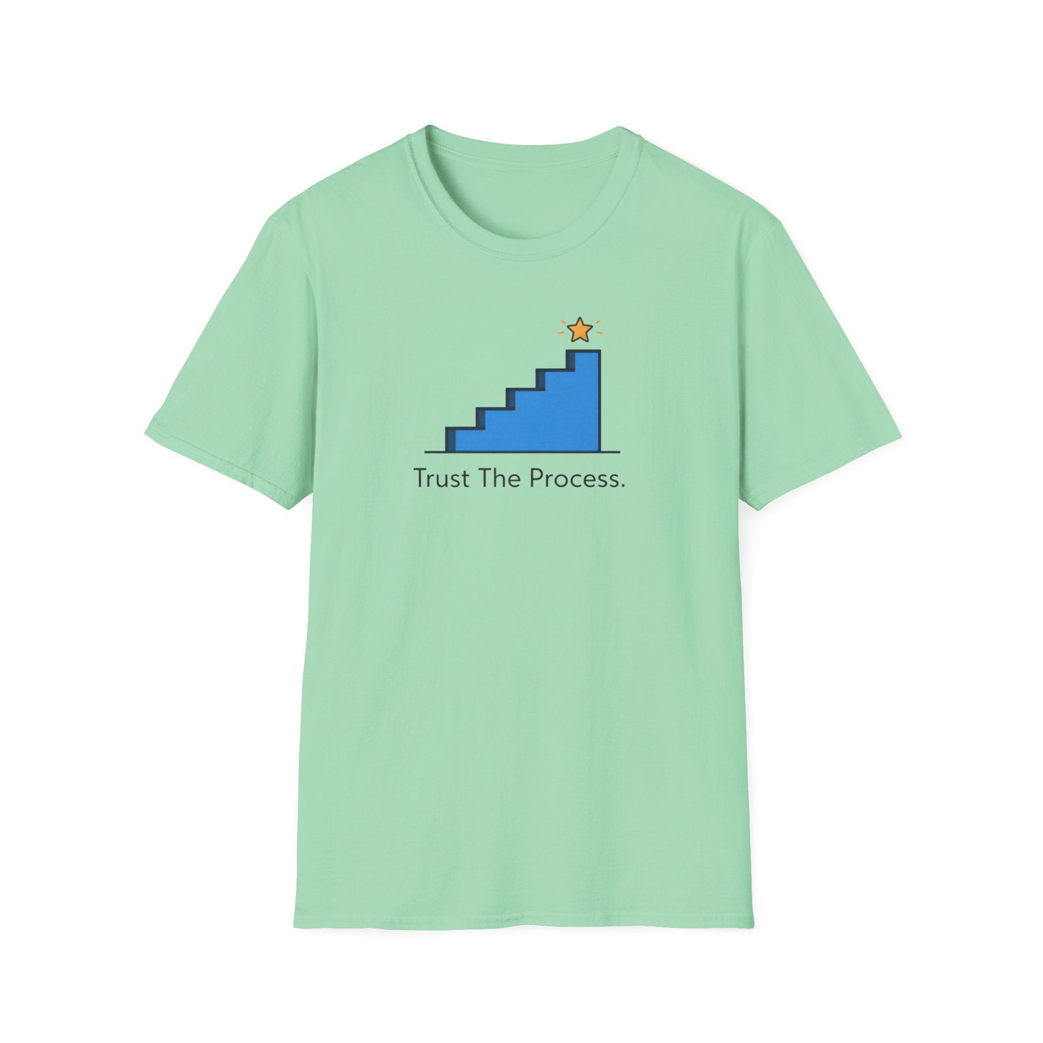 Trust The Process Stairs T-Shirt