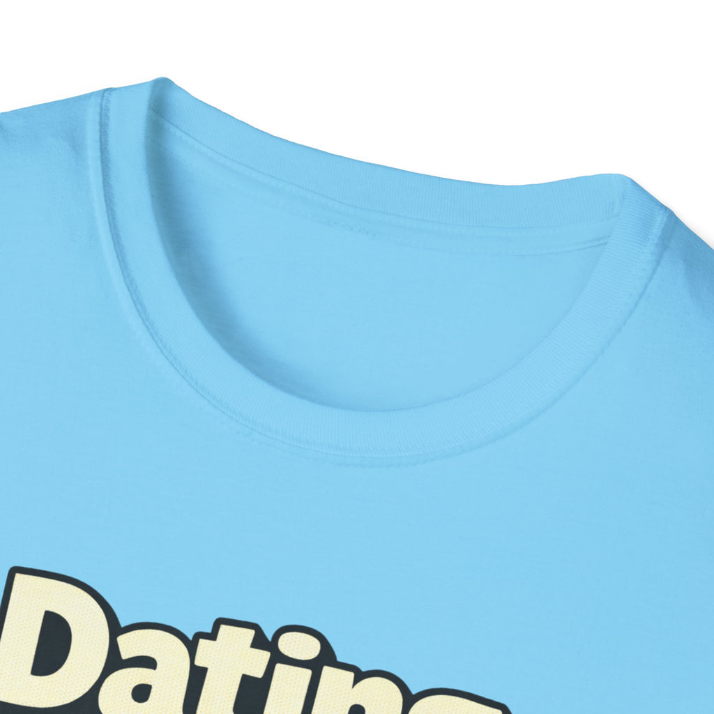 Dating Myself Recommended T-Shirt