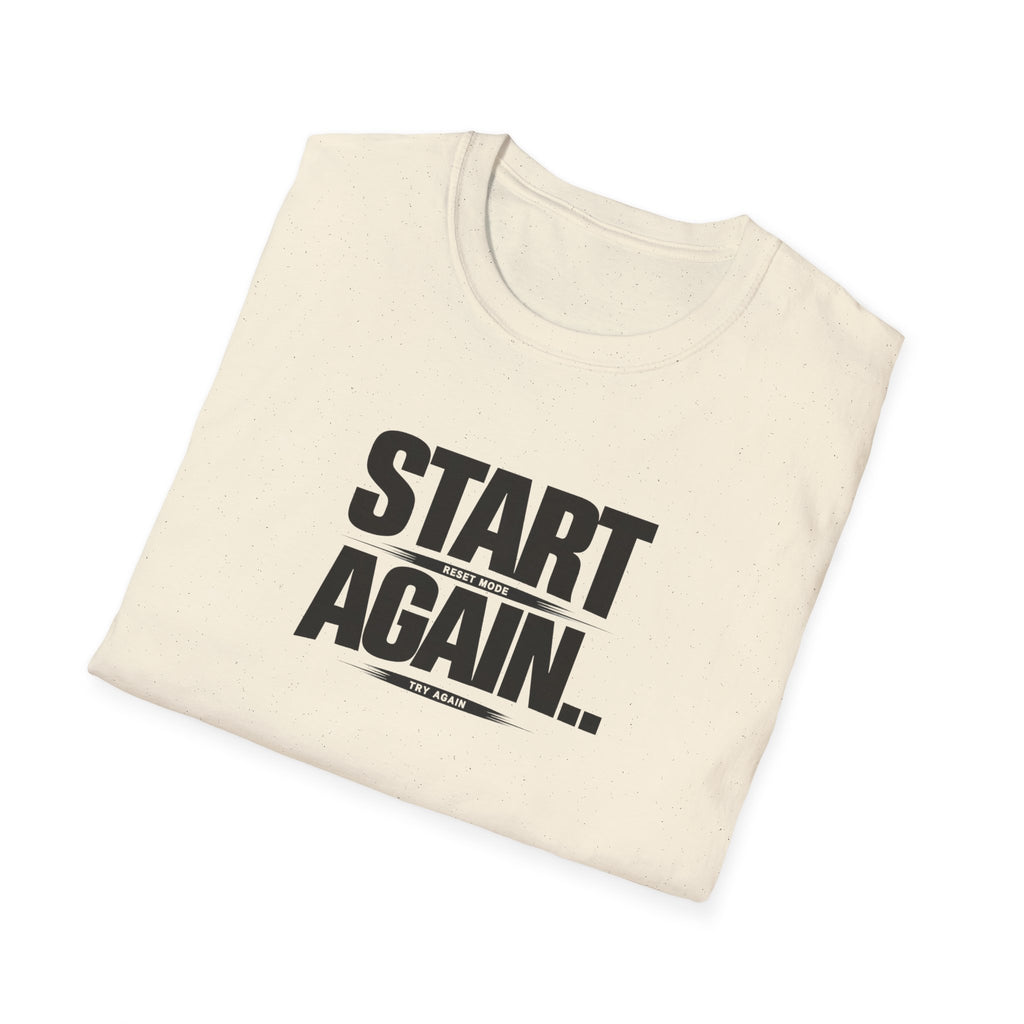 Start Again Typhography T-Shirt