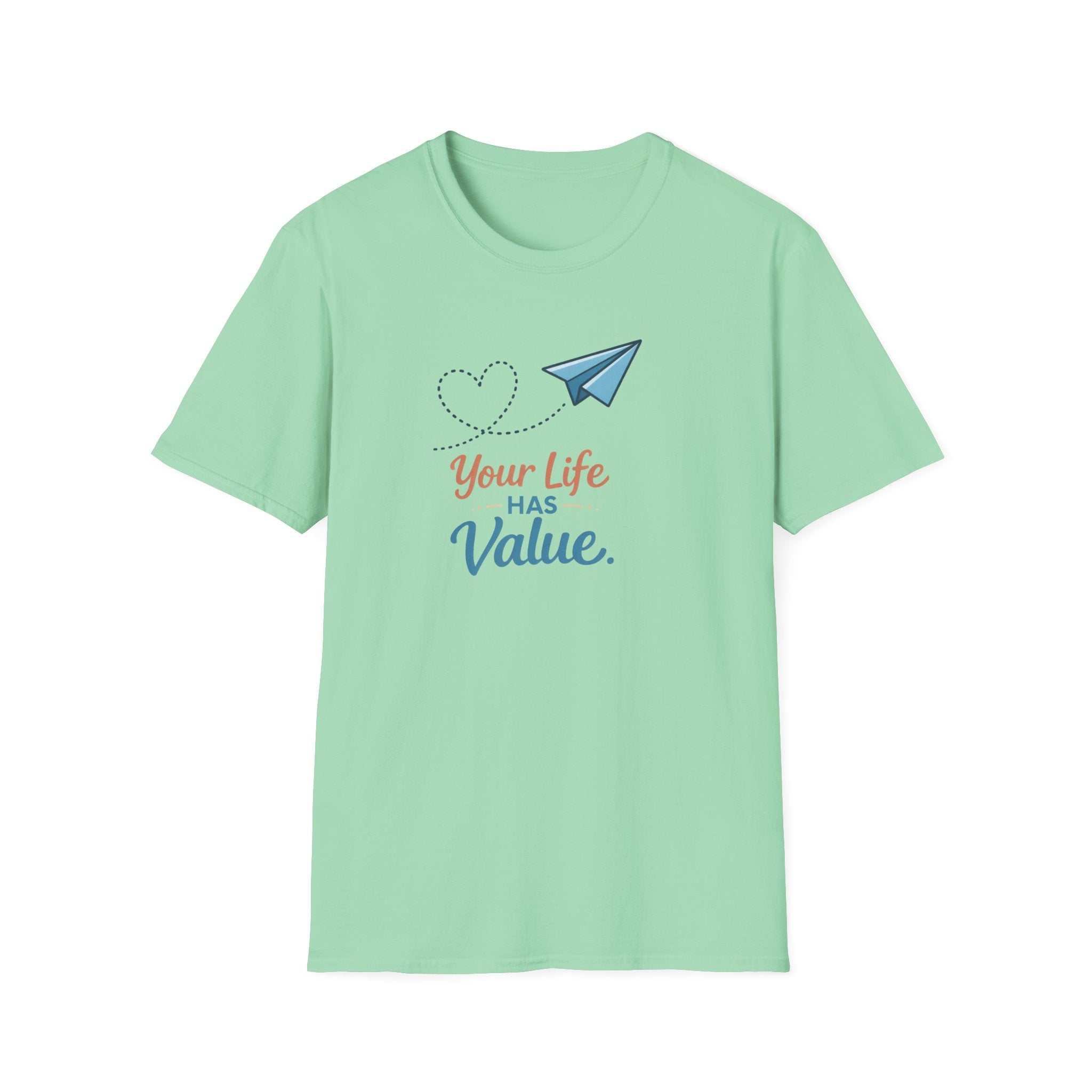 Life Has Value T-Shirt