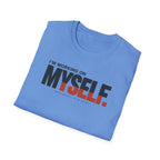 WORKING ON MYSELF™ T-SHIRT
