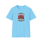 Rise Up & Pray™ T-Shirt
